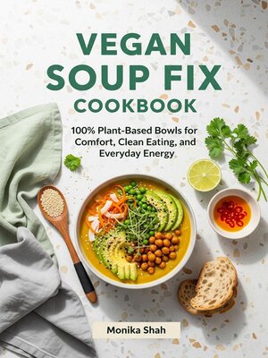 cover image of Vegan Soup Fix Cookbook